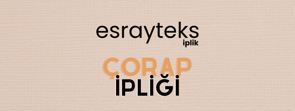 ÇORAP İPLİĞİ